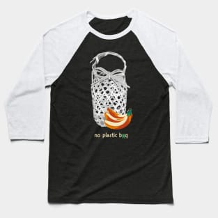 No plastic bag Baseball T-Shirt